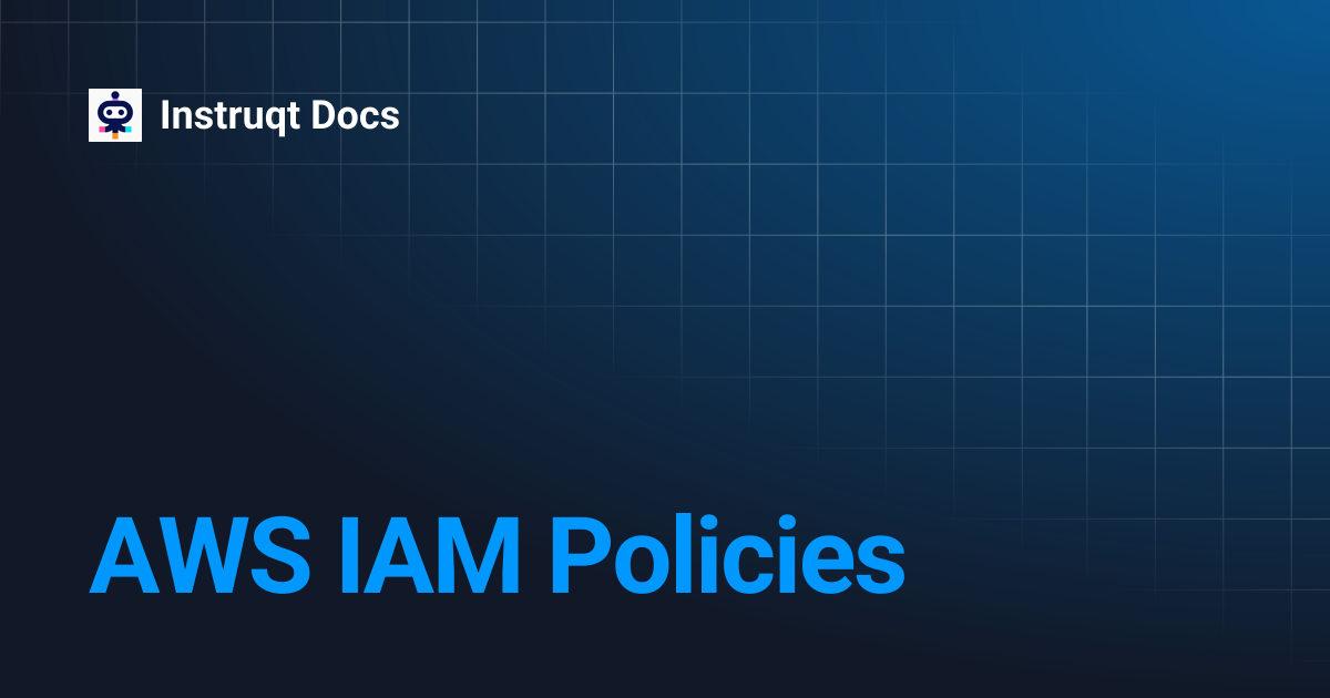 AWS IAM Policies | Instruqt Docs